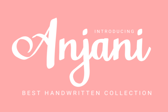Anjani: A Premium Script Font for Campaigns
