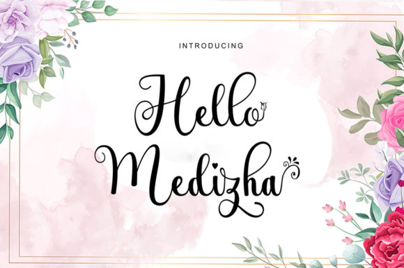 Hello Medhiza: A Sweet Script Font for Handmade Labels, Invitations & More