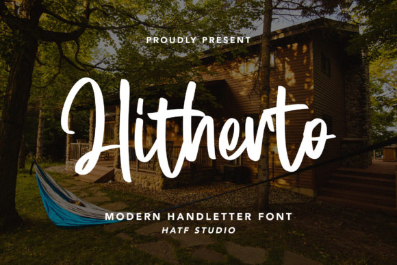 Hitherto: A Handwritten Font That Brings Personality to Every Craft