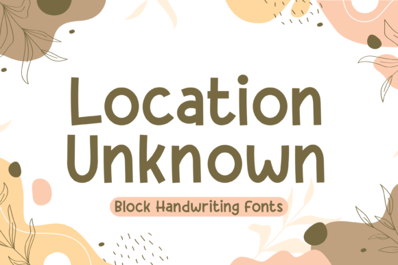 Location Unknown: A Handwritten Font for Authentic Branding