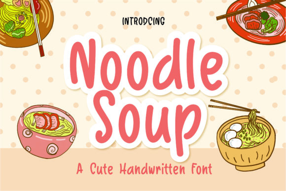Noodle Soup: A Handwritten Font for Editorial Design